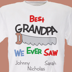 Best We Ever Saw T-Shirt