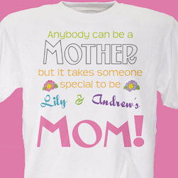 Anybody Can Be A Mother T-Shirt