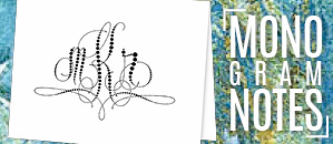 Exclusive Monograms